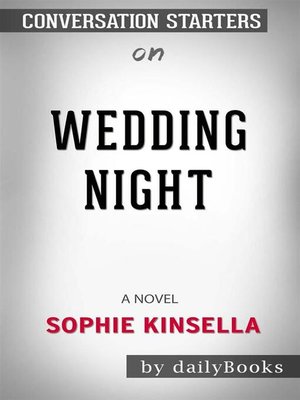 cover image of Wedding Night--A Novel by Sophie Kinsella | Conversation Starters